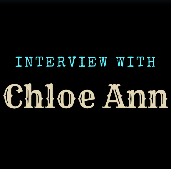 Interview with Chloe Ann
